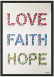 Love Faith Hope- Francisco Bartus
